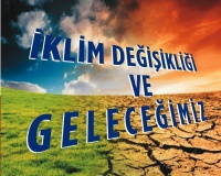 CLIMATE CHANGE AND OUR FUTURE