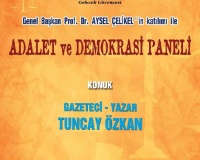 ADALET VE DEMOKRASİ PANELİ