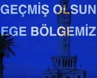 Geçmiş Olsun Ege Bölgemiz