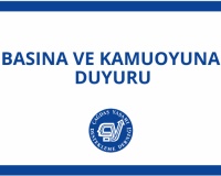 BASINA VE KAMUOYUNA DUYURU!