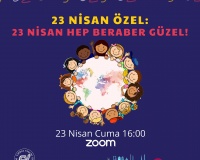 23 Nisan Özel: 23 Nisan Hep Beraber Güzel!