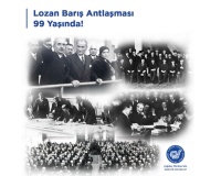 Lozan Antlaşması 99 Yaşında!