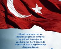 AY YILDIZLI BAYRAĞIMIZ SONSUZA KADAR DALGALANACAK