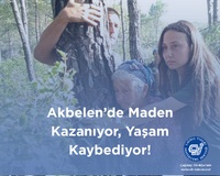 Akbelen’de Maden Kazanıyor, Yaşam Kaybediyor!