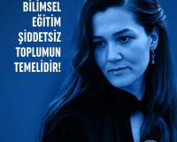 LAİK VE BİLİMSEL EĞİTİM ŞİDDETSİZ TOPLUMUN TEMELİ